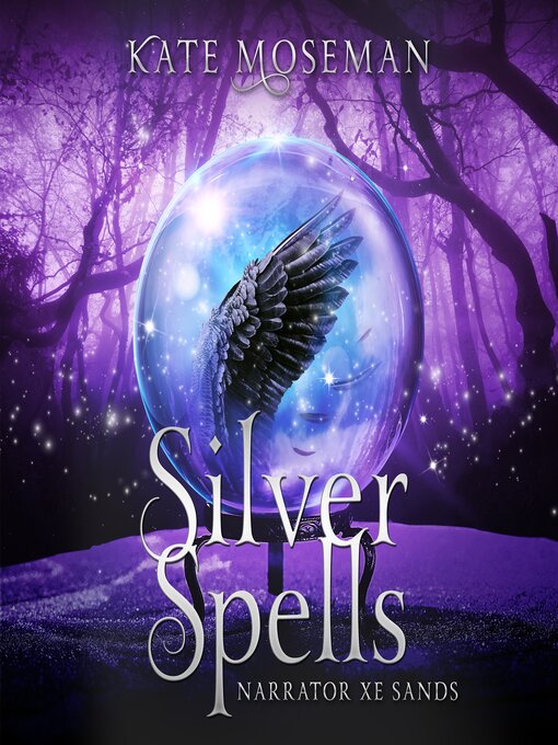 Title details for Silver Spells by Kate Moseman - Available